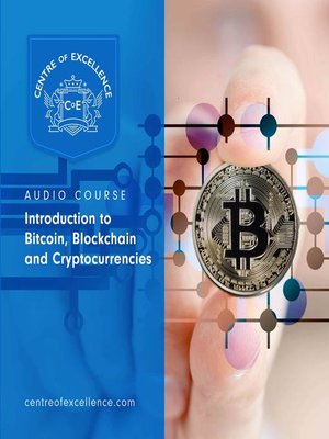 cover image of Introduction to Bitcoin, Blockchain and Cryptocurrencies